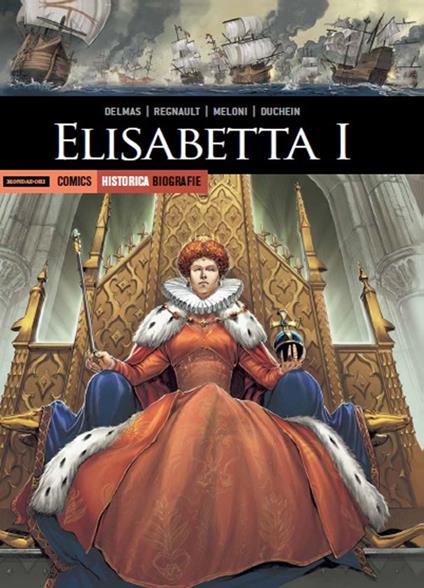 Elisabetta I - Vincent Delmas,Andrea Meloni,Giulia Priori - copertina