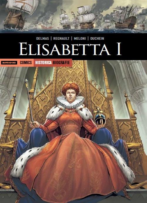 Elisabetta I - Vincent Delmas,Andrea Meloni,Giulia Priori - copertina