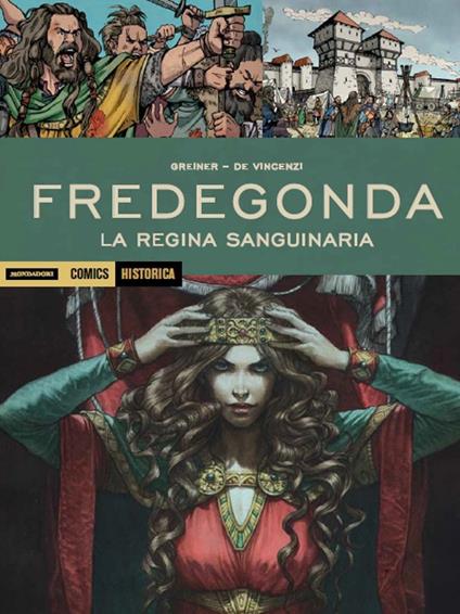 Fredegonda. La regina sanguinaria - Virginie Greiner,Alessia De Vincenzi - copertina