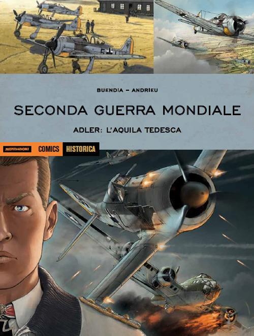 Adler: l'aquila tedesca. Seconda guerra mondiale - Patrice Buendia,Damien Andrieu - copertina