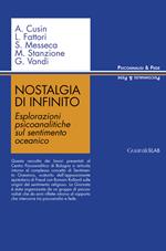 Nostalgia di infinito. Esplorazioni psicoanalitiche sul sentimento oceanico