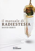 Il manuale di radiestesia