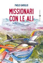 Missionari con le ali