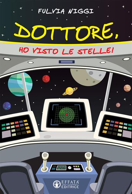 Dottore, ho visto le stelle! - Fulvia Niggi - copertina