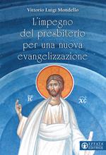 L'impegno del presbiterio per una nuova evangelizzazione