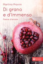 Di grano e d'immenso