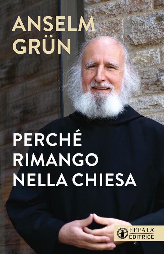 Perché rimango nella chiesa - Anselm Grün - copertina