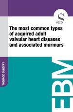 The Most Common Types of Acquired Adult Valvular Heart Diseases and Associated Murmurs