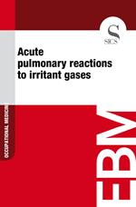 Acute Pulmonary Reactions to Irritant Gases