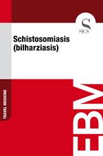 Schistosomiasis (Bilharziasis)