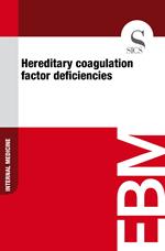 Hereditary Coagulation Factor Deficiencies
