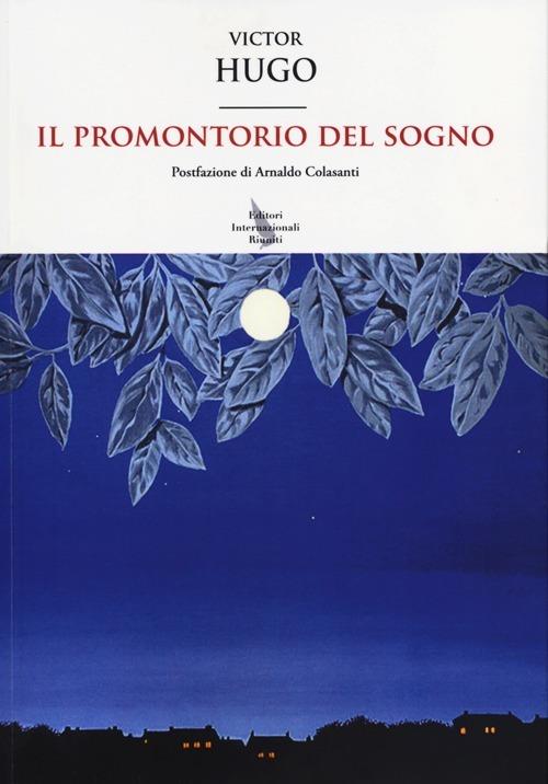 Il promontorio del sogno. Testo francese a fronte - Victor Hugo - copertina