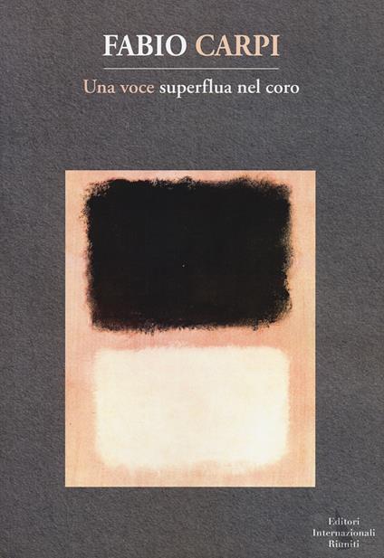 Una voce superflua nel coro - Fabio Carpi - copertina