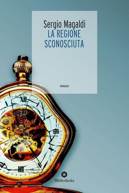 La regione sconosciuta - Sergio Magaldi - ebook