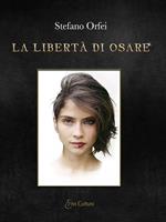 La libertà di osare