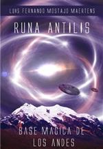 Runa antilis. Base magica delle Ande