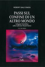 Passi sul confine di un altro mondo. Vol. 1