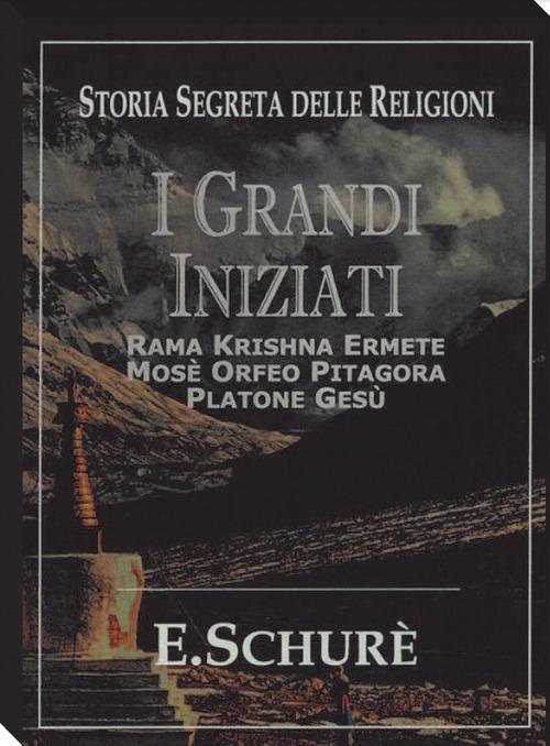 I grandi iniziati - Édouard Schuré - copertina