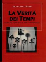 La verità dei tempi. Teorie del complotto e miti contemporanei