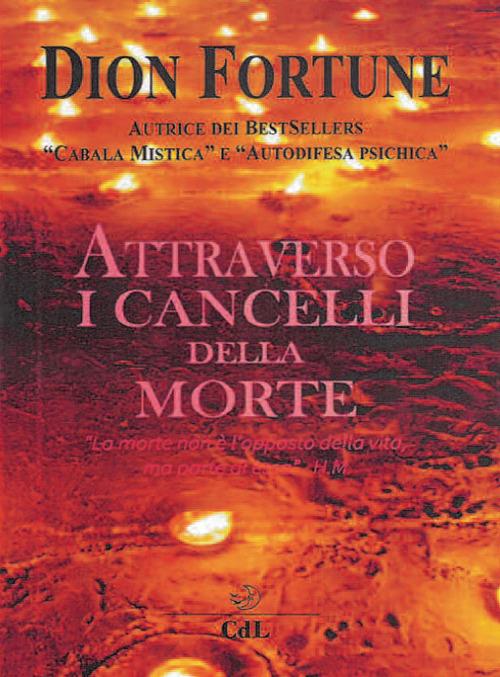 Attraverso i cancelli della morte - Dion Fortune - copertina