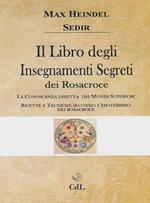 Il libro degli insegnamenti segreti dei Rosacroce