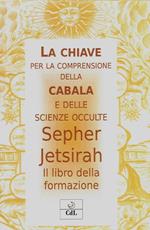 Il Sepher Jetsirah. Libro della formazione