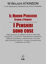 Il nuovo pensiero. I pensieri sono cose