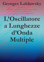 L' oscillatore a lunghezze d'onda multiple