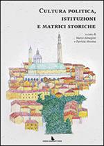 Cultura politica, istituzioni e matrici storiche