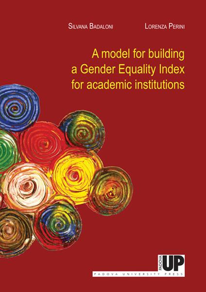 A model for building a gender equality. Index for academic institutions - copertina