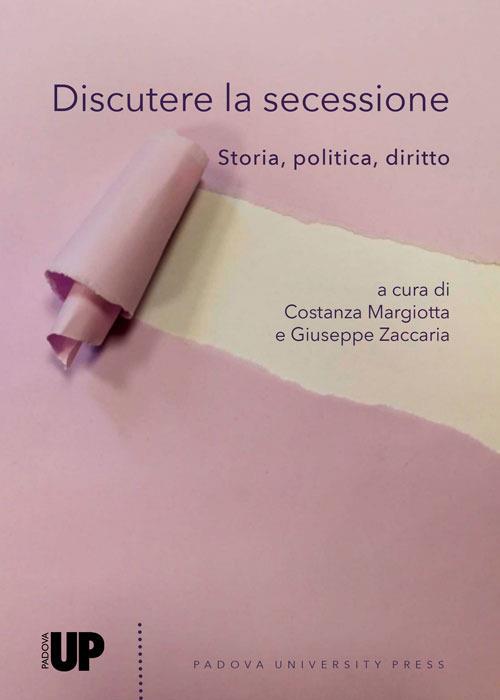 Discutere la secessione. Storia, politica, diritto - copertina