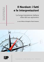 Nordest: i fatti e le interpretazioni. La lunga transizione italiana vista dal suo epicentro