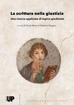 La scrittura nella giustizia. Una ricerca applicata di topica giudiziale