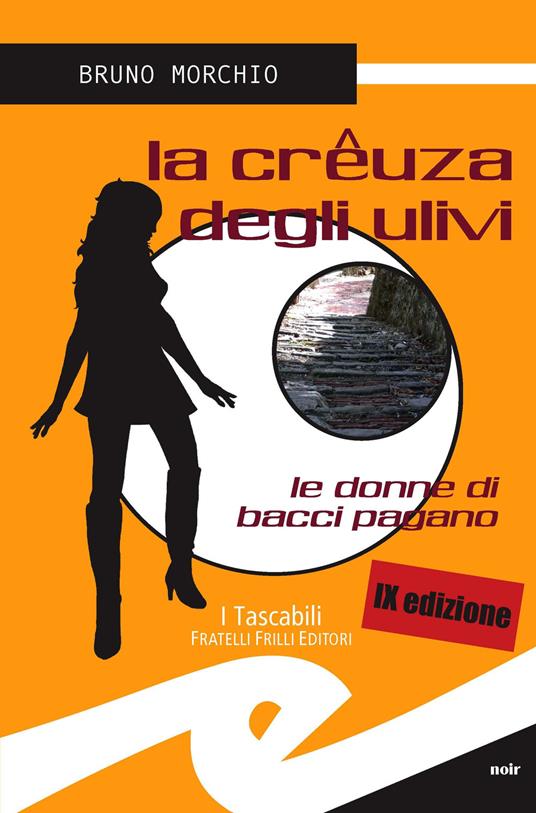 La crêuza degli ulivi. Le donne di Bacci Pagano - Bruno Morchio - copertina