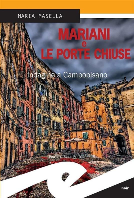 Mariani e le porte chiuse. Indagine a Campopisano - Maria Masella - ebook