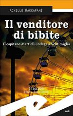 Il venditore di bibite. Il capitano Martielli indaga a Ventimiglia