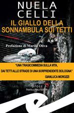 Il giallo della sonnambula sui tetti