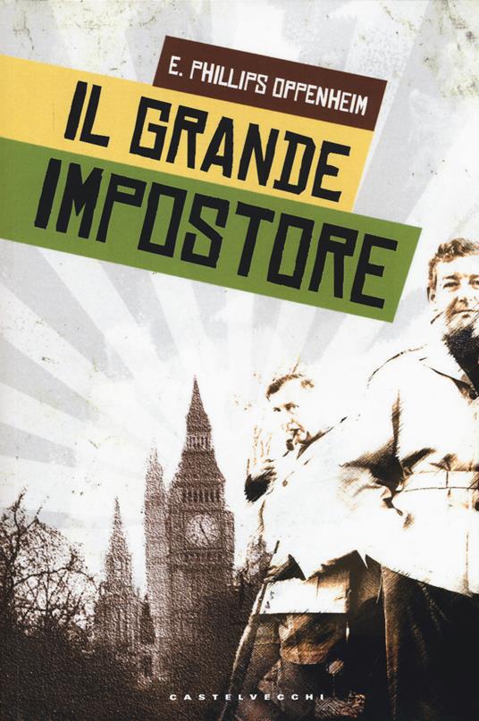 Il grande impostore - E. Phillips Oppenheim - 3