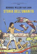 Storia dell'umanità. Ediz. integrale