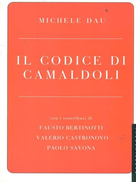 Il codice di Camaldoli - Michele Dau - 6