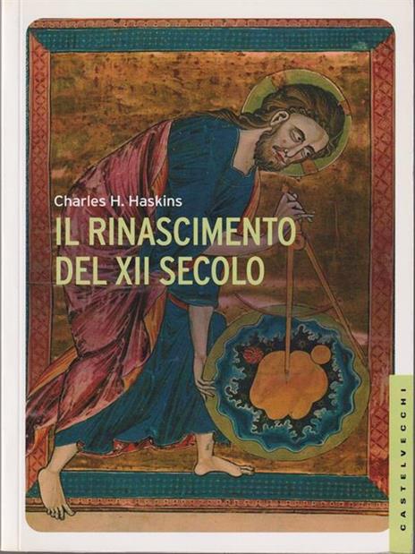 Il Rinascimento del XII secolo - Charles H. Haskins - 3