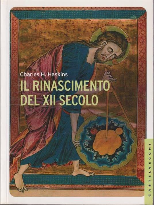 Il Rinascimento del XII secolo - Charles H. Haskins - 3