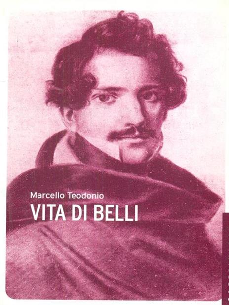 Vita di Belli - Marcello Teodonio - 3