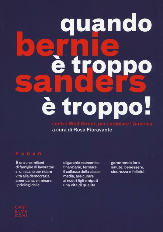 Quando è troppo è troppo! Contro Wall Street, per cambiare l'America - Bernie Sanders - copertina