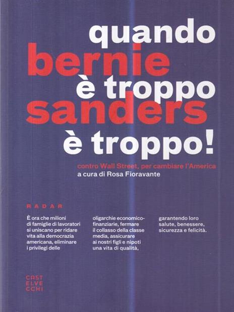 Quando è troppo è troppo! Contro Wall Street, per cambiare l'America - Bernie Sanders - 3