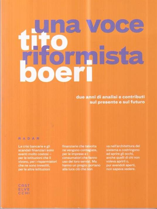 Una voce riformista. Due anni di analisi e contributi sul presente e sul futuro - Tito Boeri - 3