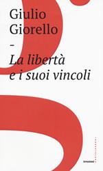 La libertà e i suoi vincoli