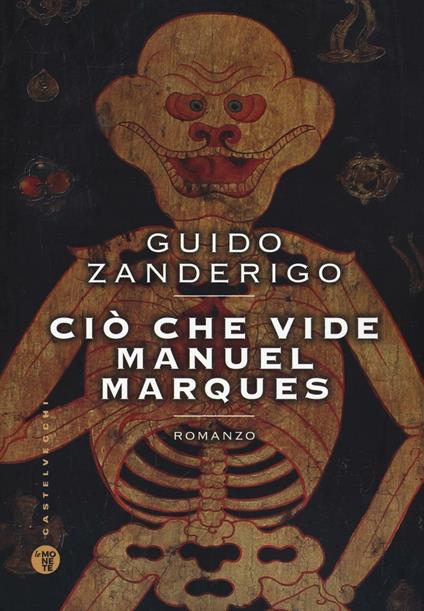 Ciò che vide Manuel Marques - Guido Zanderigo - copertina