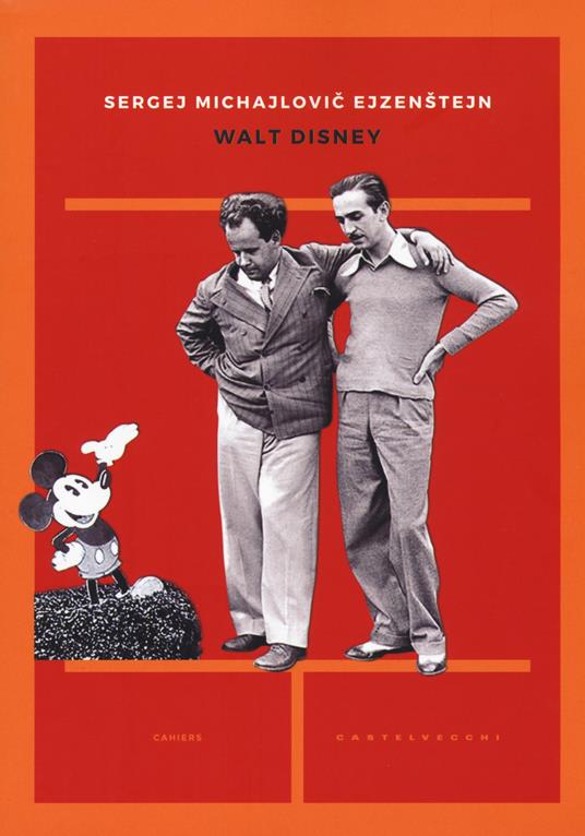 Walt Disney - Sergej M. Ejzenstejn - copertina