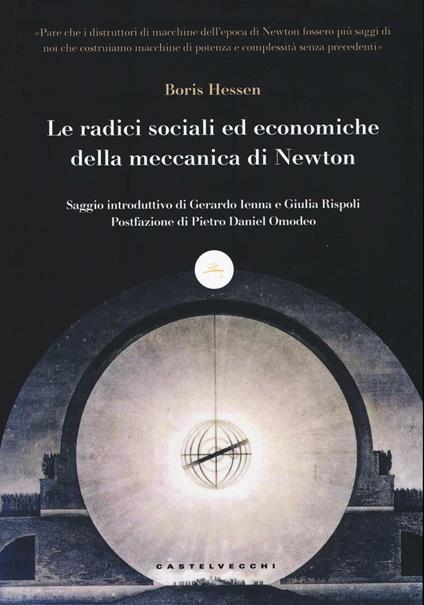Le radici sociali ed economiche della meccanica di Newton - Boris Hessen - copertina
